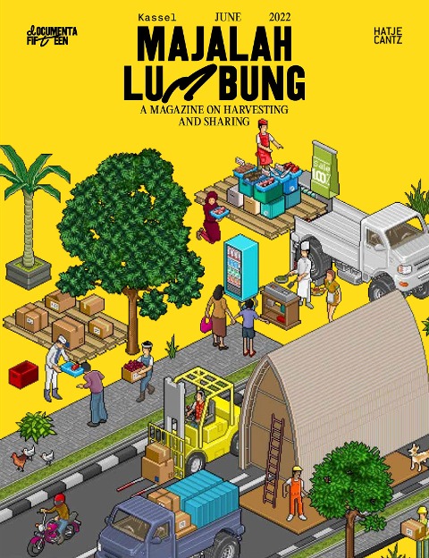 Documenta Fifteen Majalah Lumbung Ein Magazin Über Ernten und Teilen