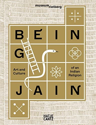 Being Jain Art and Culture of an Indian Religion
