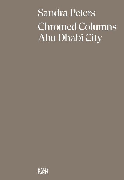 Sandra Peters. Chromed Columns Abu Dhabi