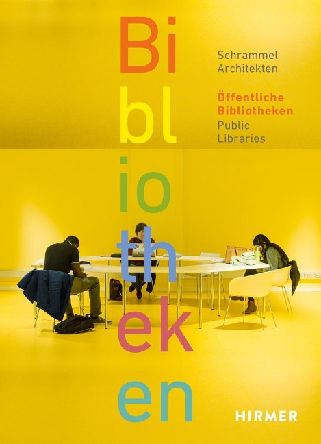 Öffentliche Bibliotheken - Public Libraries: Schrammel Architekten