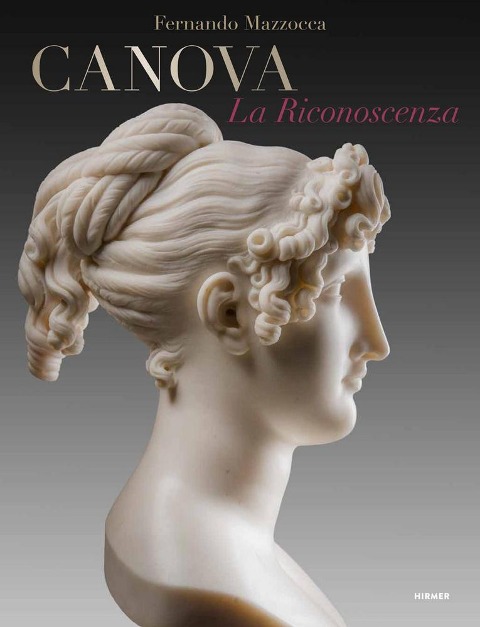 Canova - La Riconoscenza: Ein wiedergefundenes Meisterwerk des bedeutenden Bildhauers des Klassizismus