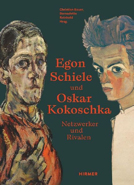 Egon Schiele - Oskar Kokoschka: Netzwerker und Rivalen