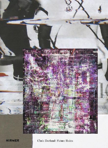 Chris Dorland: Future Ruins