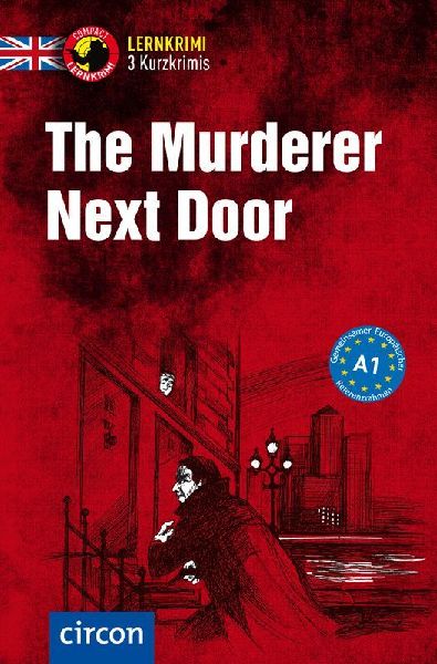 The Murderer Next Door: Englisch A1