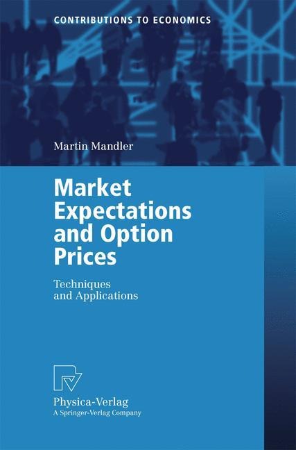 Market Expectations and Option Prices: Techniques and Applications