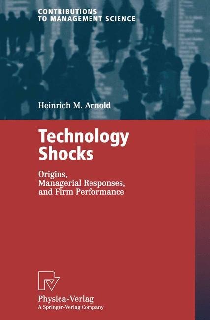 Technology Shocks: Origins, Managerial Responses, and Firm Performance