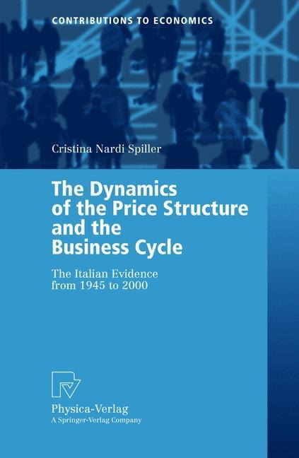 The Dynamics of the Price Structure and the Business Cycle: The Italian Evidence from 1945 to 2000
