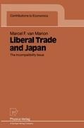 Liberal Trade and Japan: The Incompatibility Issue