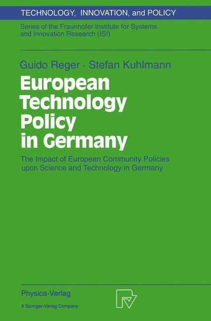 European Technology Policy in Germany: The Impact of European Community Policies upon Science and Technology in Germany