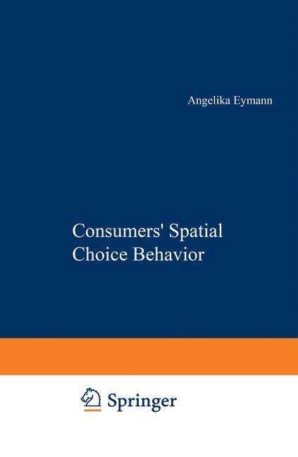 Consumers Spatial Choice Behavior