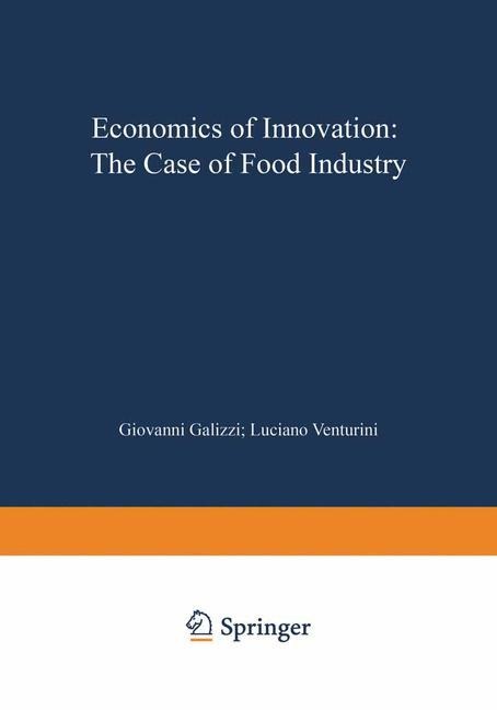Economics of Innovation: The Case of Food Industry