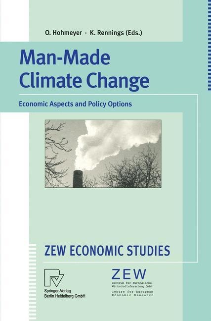 Man-Made Climate Change: Economic Aspects and Policy Options