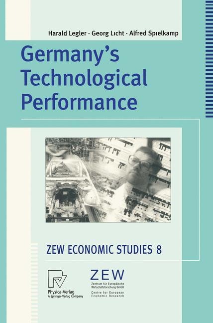 Germanys Technological Performance: A Study on Behalf of the German Federal Ministry of Education and Research