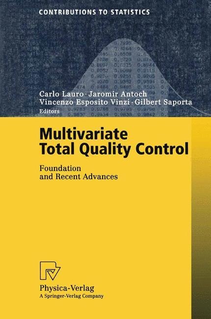 Multivariate Total Quality Control: Foundation and Recent Advances