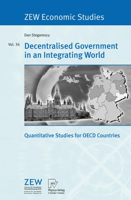Decentralised Government in an Integrating World: Quantitative Studies for OECD Countries