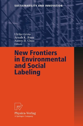 New Frontiers in Environmental and Social Labeling (Sustainability and Innovation)