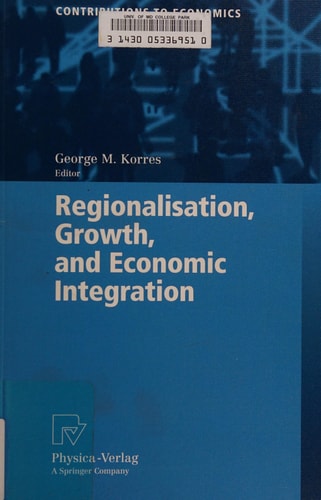 Regionalisation, Growth, and Economic Integration