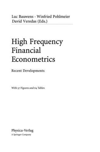 High Frequency Financial Econometrics Recent Developments