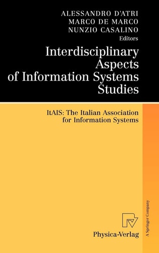 Interdisciplinary Aspects of Information Systems Studies The Italian Association for Information Systems