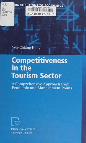 Competitiveness in the Tourism Sector A Comprehensive Approach from Economic and Management Points