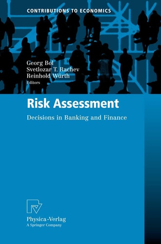 Risk Assessment Decisions in Banking and Finance