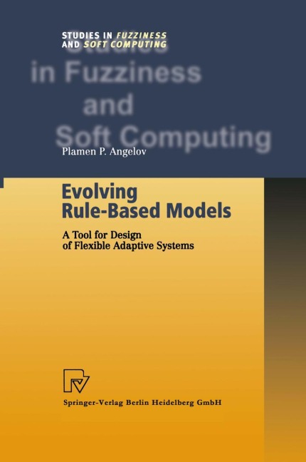 Evolving Rule-Based Models: A Tool for Design of Flexible Adaptive Systems