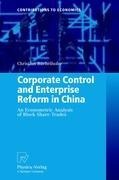 Corporate Control and Enterprise Reform in China: An Econometric Analysis of Block Share Trades