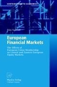 European Financial Markets: The Effects of European Union Membership on Central and Eastern European Equity Markets