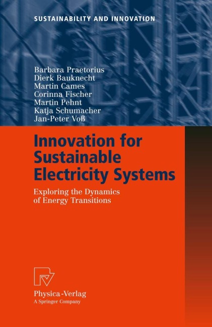 Innovation for Sustainable Electricity Systems: Exploring the Dynamics of Energy Transitions