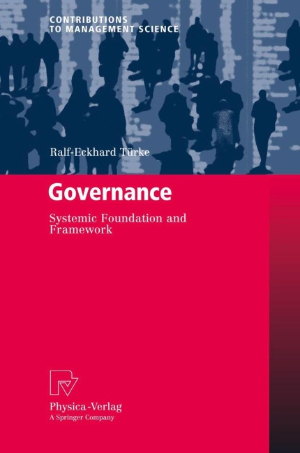Governance: Systemic Foundation and Framework