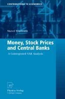 Money, Stock Prices and Central Banks: A Cointegrated VAR Analysis