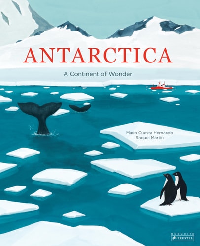Antarctica A Continent of Wonder
