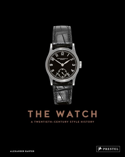 The Watch A Twentieth Century Style History