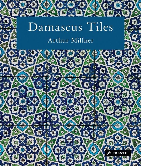Damascus Tiles (Compact Edition): Mamluk and Ottoman Architectural Ceramics from Syria - Compact Edition