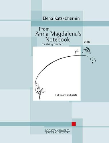 From Anna Magdalena's Notebook Arranged for String Quartet