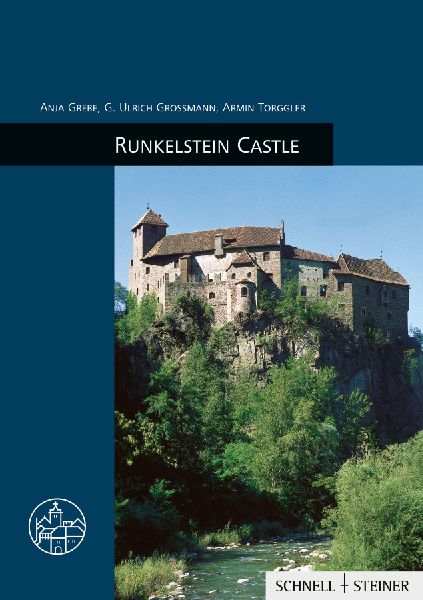 Runkelstein Castle: Burgenführer Bd. 20