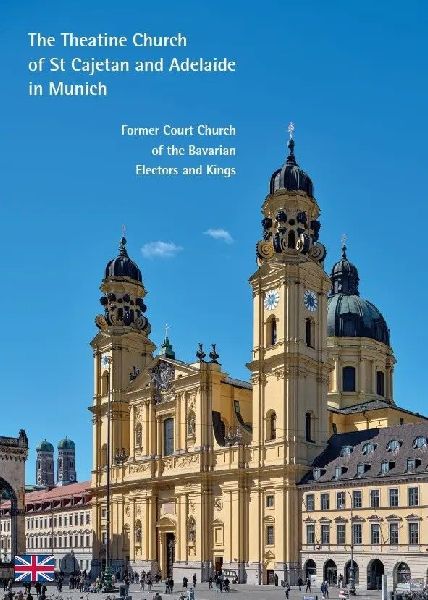 Munich: The Theatine Church of St Cajetan and Adelaide