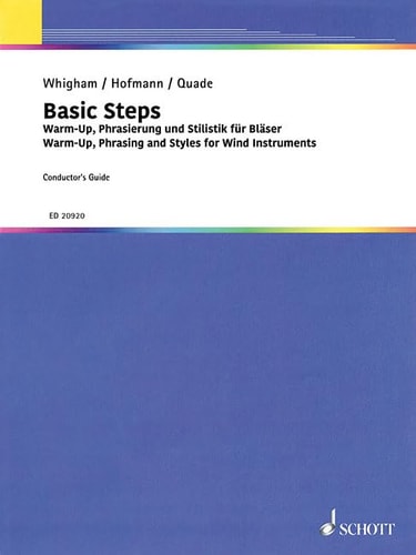 Basic steps warm-up, phrasierung und Stilistik für Bläser : Begleitheft für den Dirigenten