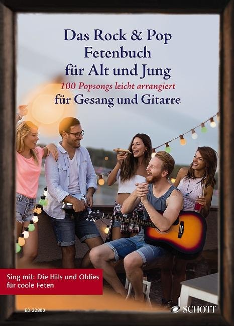 Das Rock & Pop Fetenbuch für Alt und Jung: 100 Popsongs leicht arrangiert für Gesang und Gitarre. Gesang und Gitarre. Liederbuch.