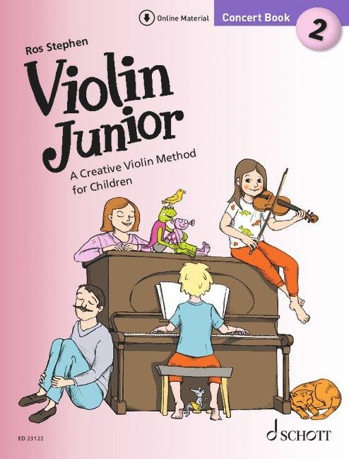 Violin Junior: Concert Book 2: A Creative Violin Method for Children. Band 2. 1-2 Violinen und Klavier ad lib..