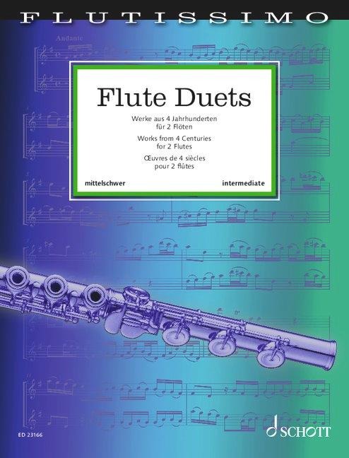 Flute Duets: Werke aus 4 Jahrhunderten für 2 Flöten. 2 Flöten. Spielpartitur.