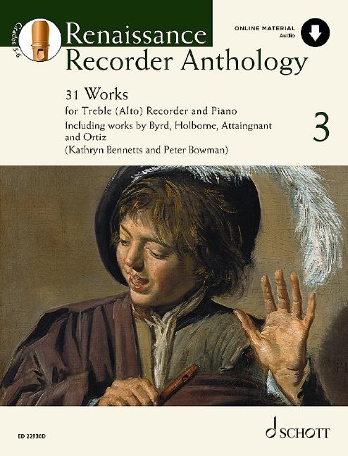 Renaissance Recorder Anthology 3: 31 Stücke für Alt-Blockflöte und Klavier. Band 3. Alt-Blockflöte und Klavier.