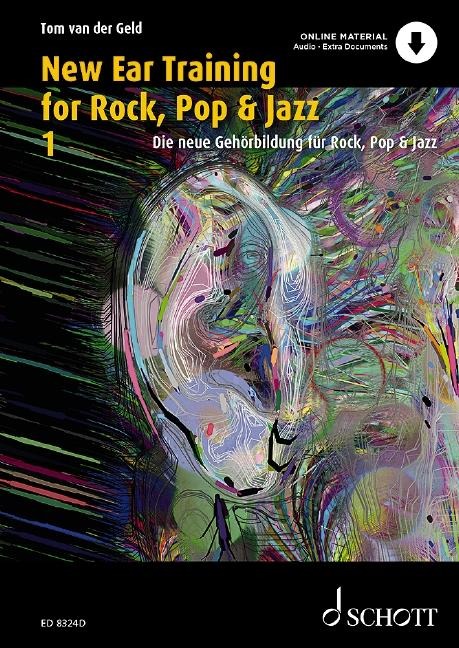 Die neue Gehörbildung für Rock, Pop & Jazz: Vollständiger Lehrgang für Jazz- Rock- & Pop-Musiker. Vol. 1.