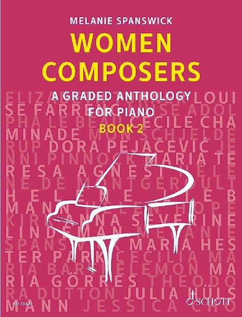 Women Composers 2: A Graded Anthology for Piano. Band 2. Klavier.