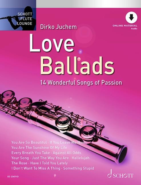Love Ballads: 14 wundervolle Lieder der Leidenschaft. Flöte.