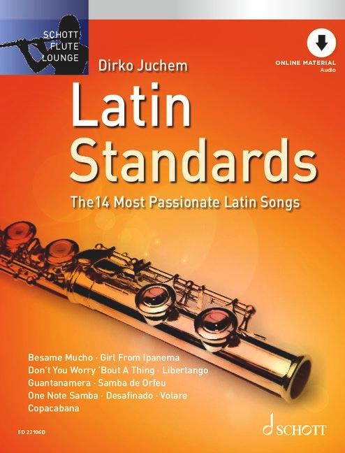 Latin Standards. Flöte: Die 14 feurigsten Latin Songs. Flöte.