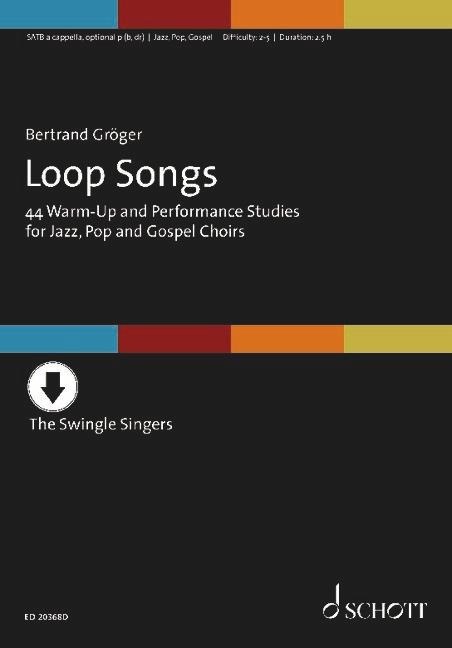 Loop Songs: 44 Warm-Up and Performance Studies for Jazz, Pop and Gospel Choirs. gemischter Chor (SATB).