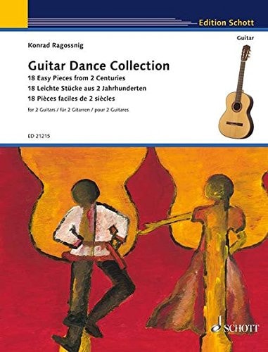 Guitar Dance Collection 18 Easy Pieces from 2 Centuries for 2 Guitars