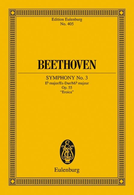 Sinfonie Nr. 3 Es-Dur: Eroica. op. 55. Orchester. Studienpartitur.