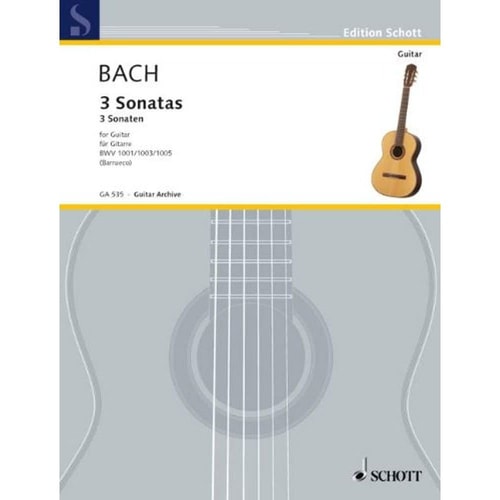 3 Sonatas for Guitar Solo From Sonata for Violin, Bwv 1001, 1003 and 1005